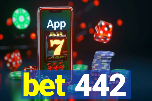 bet 442